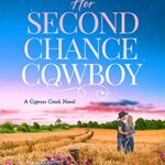 Review ‘Her Second Chance Cowboy’ by Makenna Lee