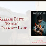 Release Blitz ‘Ryder’ by Prescott Lane
